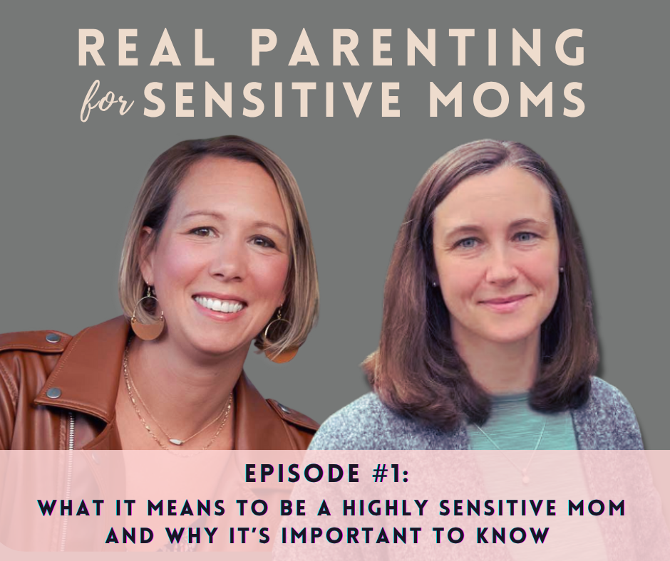 PODCAST – Real Parenting for Sensitive Moms – Adrienne Bishop Coaching